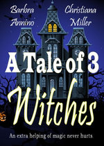 A Tale of 3 Witches