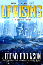 Uprising: A Science Fiction Thriller