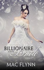 Billionaire Seeking Bride #1