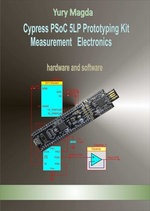 Cypress PSoC 5LP Prototyping Kit Measurement Electronics: hardware and software