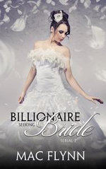 Billionaire Seeking Bride #2