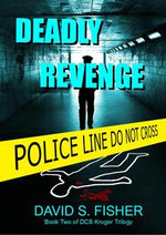 DEADLY REVENGE DEADLY REVENGE