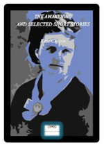 THE AWAKENING AND SELECTED SHORT STORIES