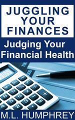 Juggling Your Finances: Judging Your Financial Health