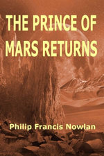 The Prince of Mars Returns