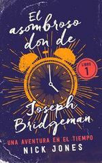 El asombroso don de Joseph Bridgeman