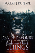 Death Devours All Lovely Things