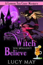 Witch You Wouldn't Believe