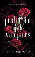Protected By The Vampires