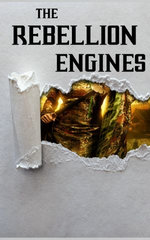 The Rebellion Engines