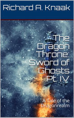 The Dragon Throne II: Sword of Ghosts Pt. IV