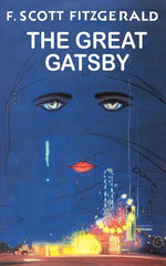 The Great Gatsby: The Original 1925 Edition (A F. Scott Fitzgerald Classic Novel)