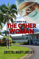 She refused to be The Other Woman