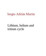Lithium, helium and tritium cycle