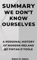 SUMMARY WE DON’T KNOW OURSELVES: