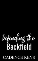 Defending the Backfield
