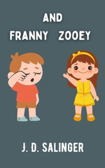 Franny and Zooey Franny and Zooey