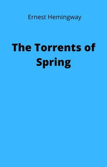 The Torrents of Spring