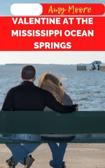 VALENTINE AT THE MISSISSIPPI OCEAN SPRINGS