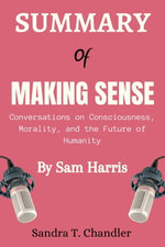 Summary Of Making Sense