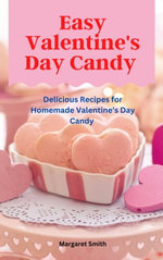 Easy Valentine's Day Candy