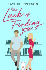 The Luck of Finding You