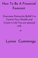 How To Be A Financial Feminist