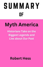 SUMMARY OF Myth America
