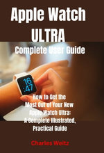 Apple Watch ULTRA Complete User Guide