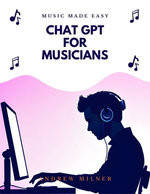 ChatGPT For Musicians