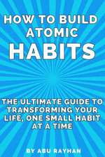 How to Build Atomic Habits