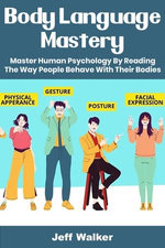 Body Language Mastery