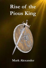 Rise of the Pious King