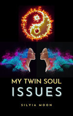 My Twin Soul Issues