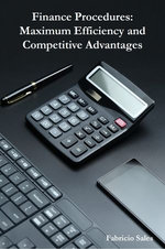 Finance Procedures: Maximum Efficiency and Competitive Advantages