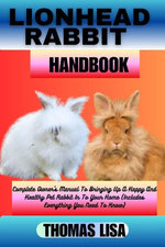 LIONHEAD RABBIT HANDBOOK