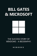 Bill Gates & Microsoft