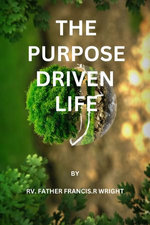 THE PURPOSE DRIVEN LIFE