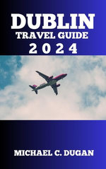 DUBLIN ICELAND TRAVEL GUIDE