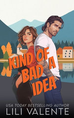 Kind of a Bad Idea