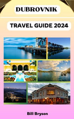 DUBROVNIK TRAVEL GUIDE 2024