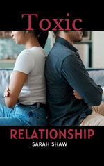 TOXIC RELATIONSHIP