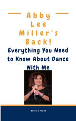 Abby Lee Miller's Back!