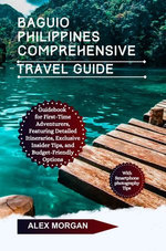 Baguio Philippines Comprehensive Travel Guide