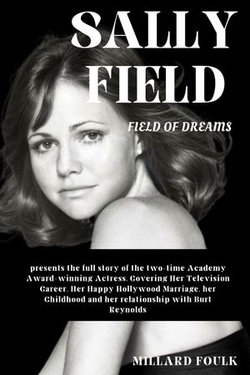 SALLY FIELD: FIELD OF DREAMS