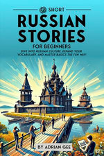 69 Short Russian Stories for Beginners
