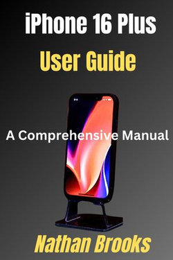 iPhone 16 Plus User Guide