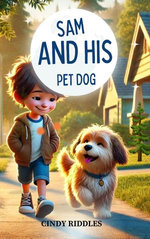 SAM AND HIS PET DOG