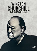 Winston Churchill: The Wartime Leader