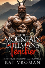 The Mountain Bullman's Teacher The Mountain Bullman's Teacher